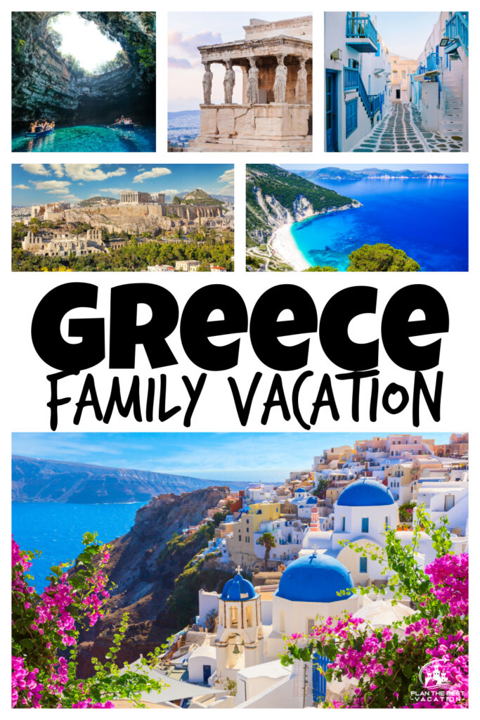 Everything you need to know to plan your perfect Greece Family Vacation - explore ancient ruins, beautiful beaches, and more!